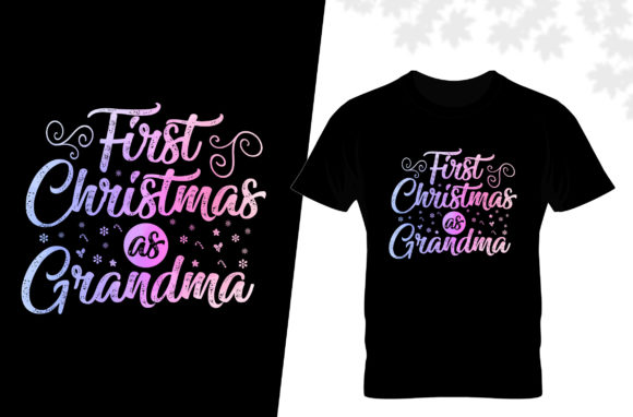Review: First Christmas As Grandma T-shirt Design