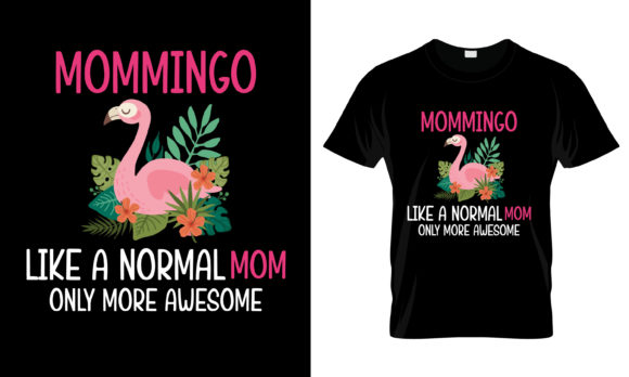 Reviewing Mommingo Like a Normal Mom T-Shirt Design