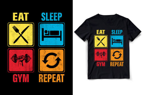 Reviewing the Eat Sleep Gym Repeat T-Shirt Design